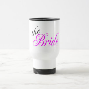 The Bride Pink and Black Travel Mug