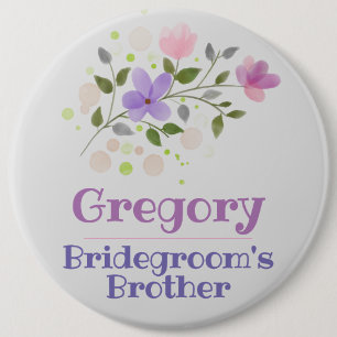 The Bridegroom's Brother Button Badge