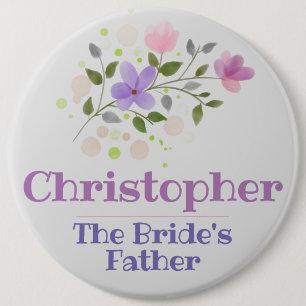 The Bride's Father Button Badge