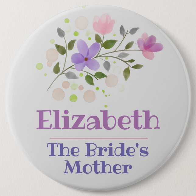 The Bride's Mother Button Badge (Front)