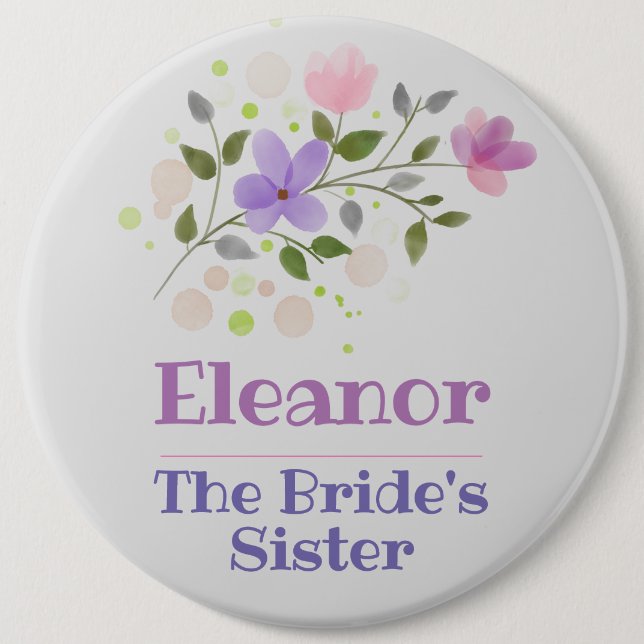 The Bride's Sister Button Badge (Front)
