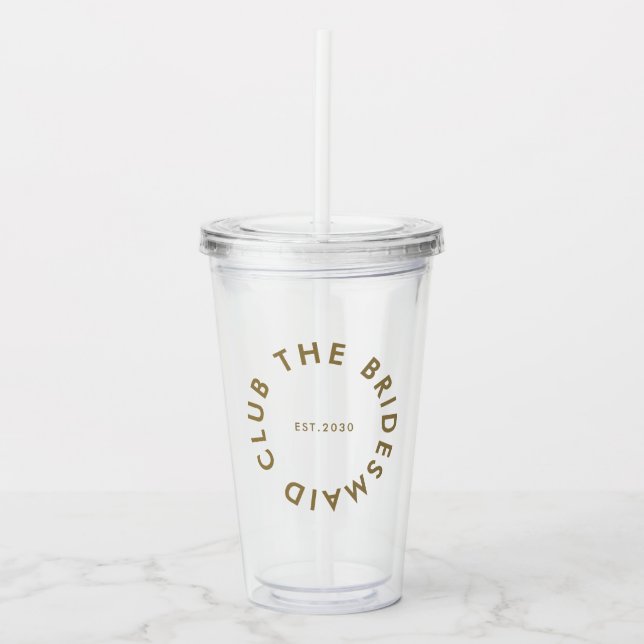 The Bridesmaid Club Bachelorette Acrylic Tumbler (Front)