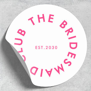 The Bridesmaid Club Bachelorette Classic Round Sticker