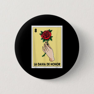 The Bridesmaid Mexican Bingo Card Bride Babe Bache 6 Cm Round Badge
