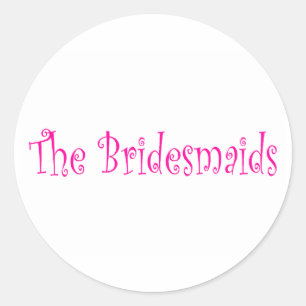 The Bridesmaids Classic Round Sticker