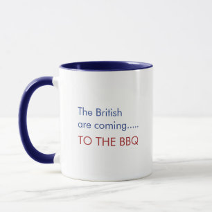The British are coming to BBQ funny 4th July Mug