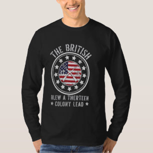 The British Blew A 13 Colony Lead Shirts Funny 4Th