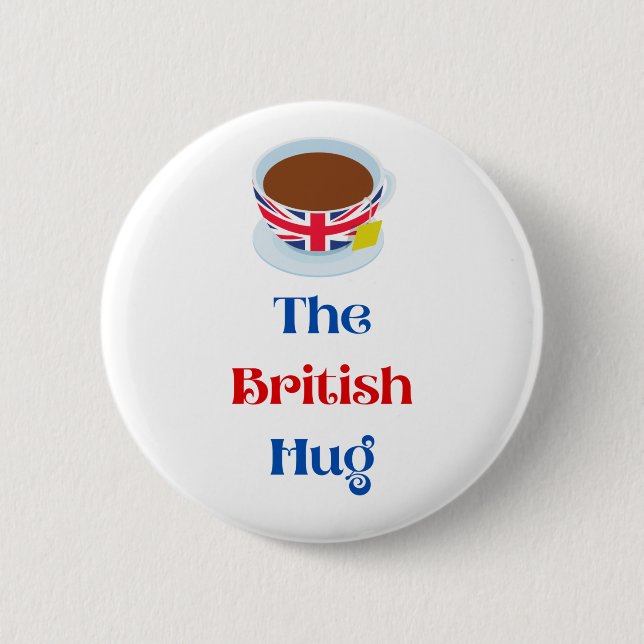 The British Hug 6 Cm Round Badge (Front)