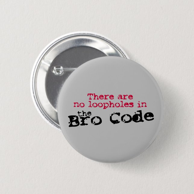 The Bro Code Button (Front & Back)