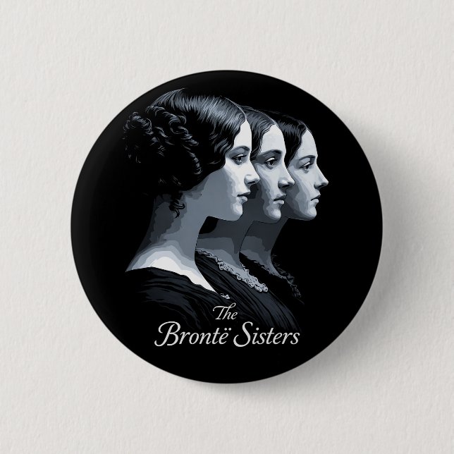 The Brontë Sisters 6 Cm Round Badge (Front)