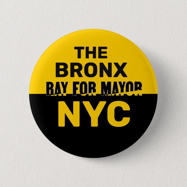 The Bronx for Ray McGuire for NYC Mayor Button (Front)