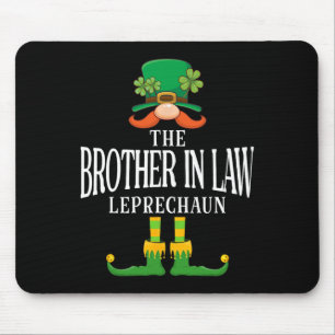 The Brother In Law Leprechaun St Patricks Day Matc Mouse Mat