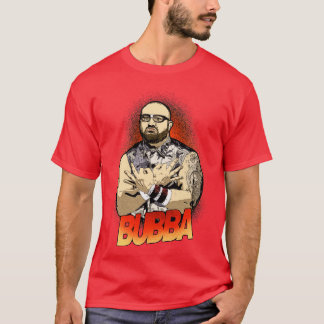 The Bubba T-Shirt