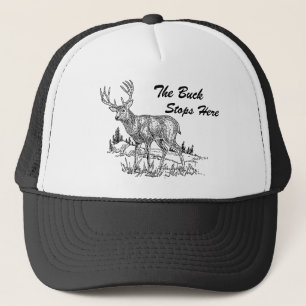 The Buck Stops Here Hunting Trucker Hat
