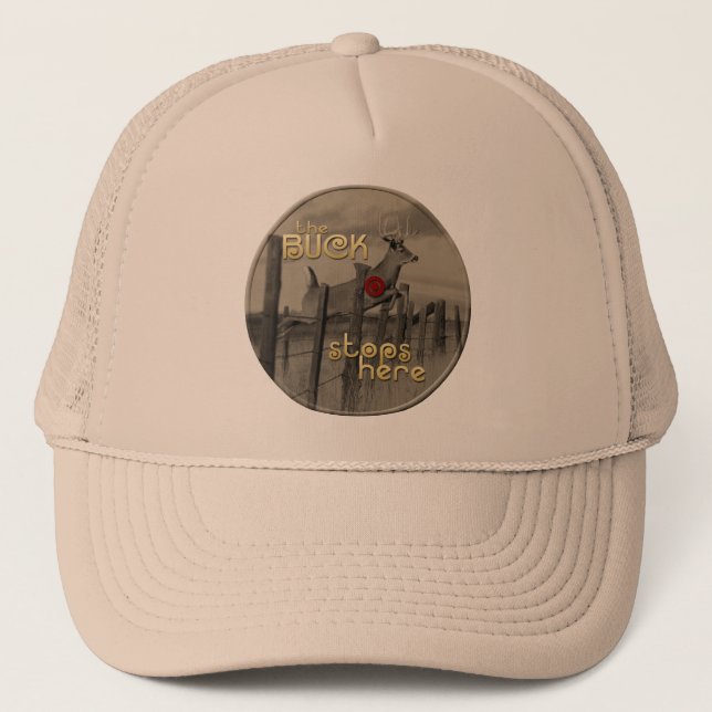 The Buck Stops Here Trucker Hat (Front)