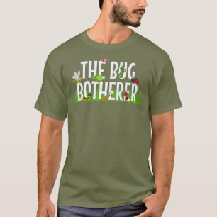 The Bug Botherer Bug Collector Entomology Gifts T-Shirt