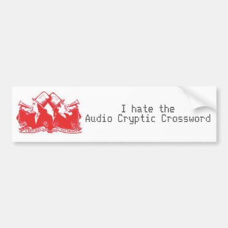 The Bugle: I hate the Audio Cryptic Crossword Bumper Sticker
