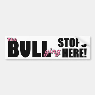 The Bull-ying Stops Here Pink Bumper Sticker