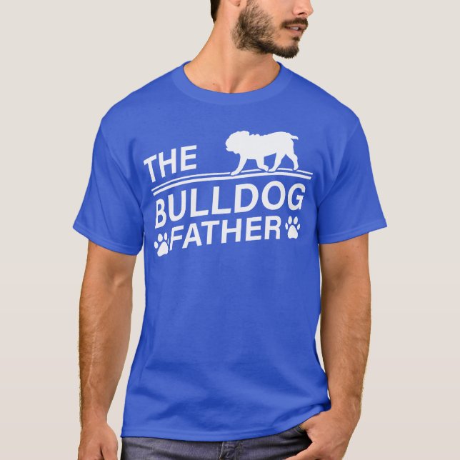 The Bulldog Father Bulldog Owner Fathers Day retro T-Shirt (Front)