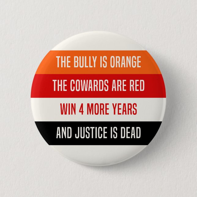 The Bully is Orange Button (Front)