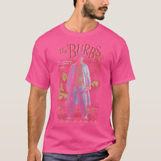 The Burbs3 T-Shirt