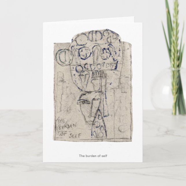 The burden of self - card (Front)