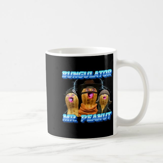 The Burnt Peanut Funny Goop Mr. Peanut Bungulator  Coffee Mug (Right)