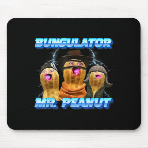 The Burnt Peanut Funny Goop Mr. Peanut Bungulator  Mouse Mat