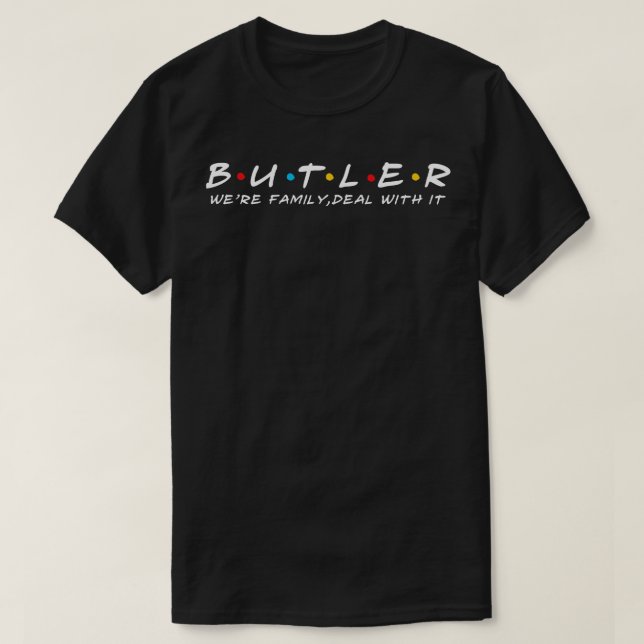 The Butler Family Butler Surname Butler Last name T-Shirt (Design Front)