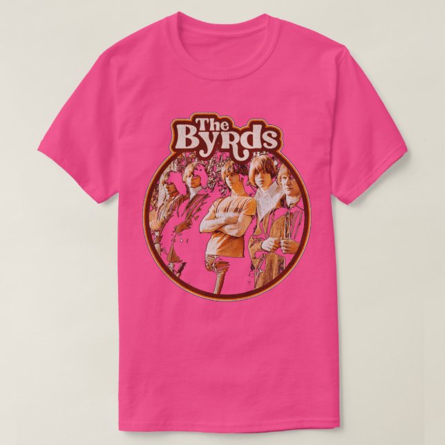 the byrds new 4 TShirt (Design Front)