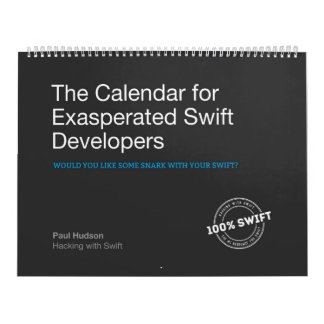 The Calendar for Exasperated Swift Developers