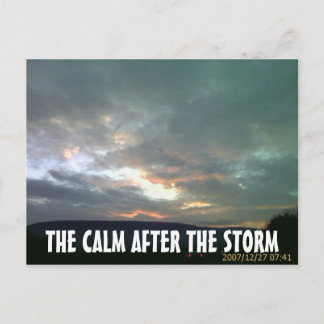 THE CALM AFTER THE STORM POSTCARD