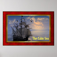 The Calm Sea - Galleon at Sail