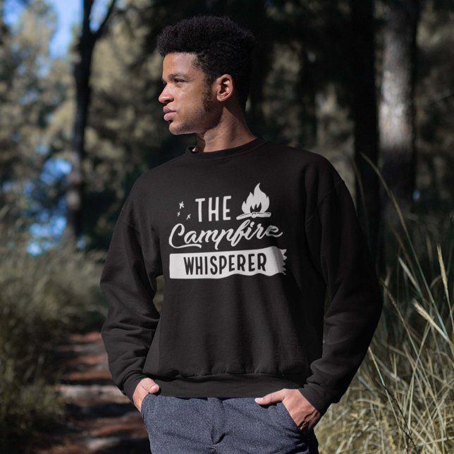 The Campfire Whisperer Sweatshirt (campfire whisperer sweatshirt)