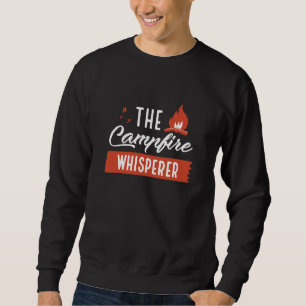 The Campfire Whisperer Sweatshirt