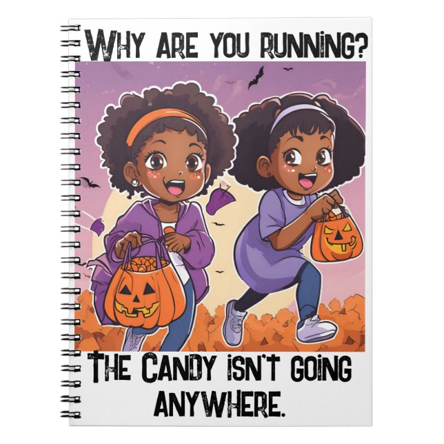  The candy isn't going anywhere! Notebook (Front)