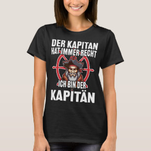 The Captain Always Has Right Captain Sailor Anchor T-Shirt