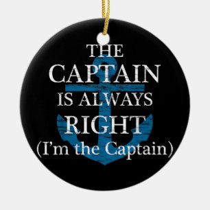 The Captain Is Always Right and I'm The Captain F Ceramic Tree Decoration