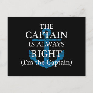 The Captain Is Always Right and I'm The Captain  F Postcard