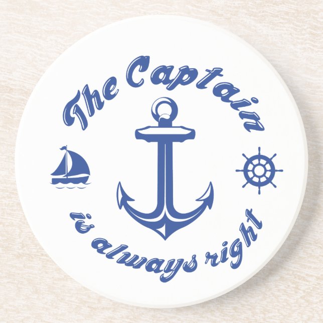 The captain is always right coaster (Front)