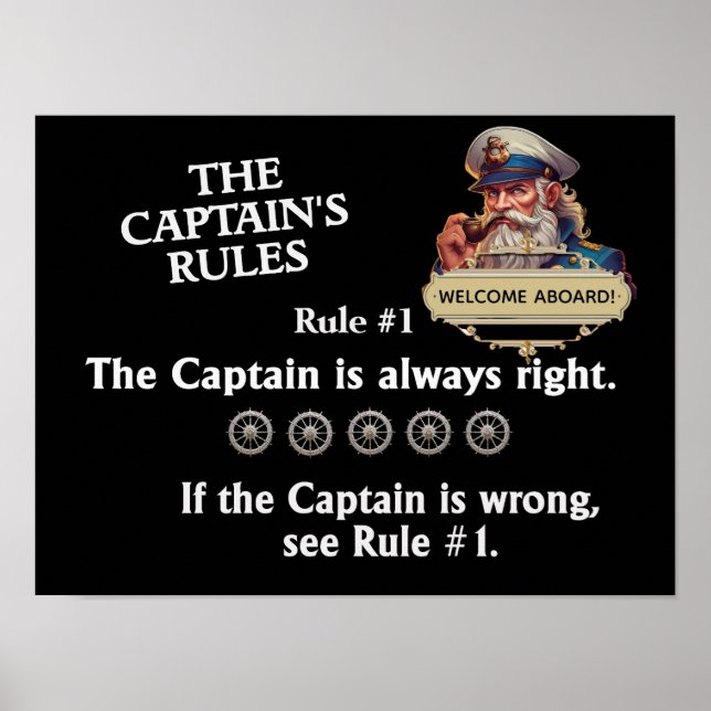 The Captain's Rules - Captain always right Poster (Front)