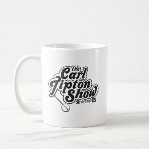 The Carl Tipton Show Ceramic Mug