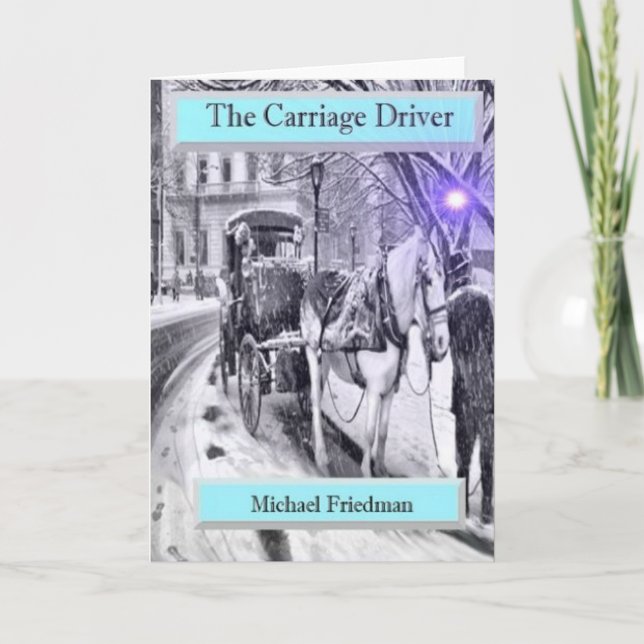 The Carriage Driver, A Beautiful Greeting Card (Front)