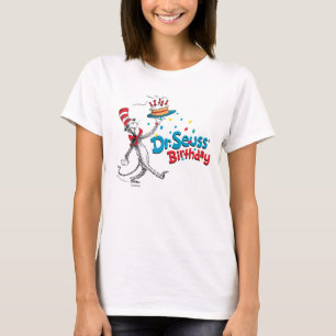 The Cat in the Hat   Dr. Seuss's Birthday T-Shirt