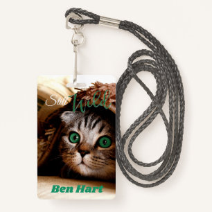 The Cat Is Still Wild ID Badge