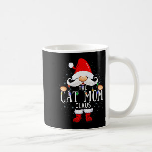 The Cat Mom Claus Christmas Matching Pajama Men Wo Coffee Mug