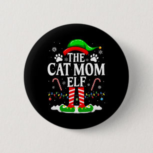 The Cat Mom Elf Xmas Funny Cats Lover Christmas Ca 6 Cm Round Badge