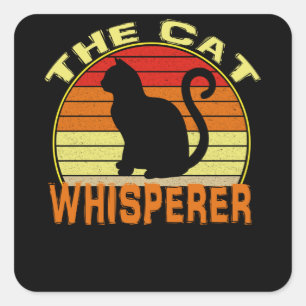 The Cat Whisperer Square Sticker