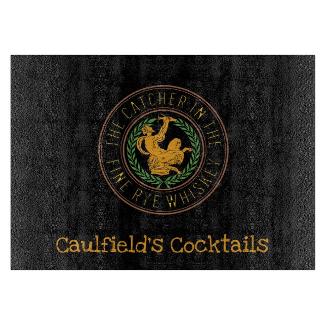 The Catcher in the Fine Rye Whisky Literary themed Cutting Board (Front)