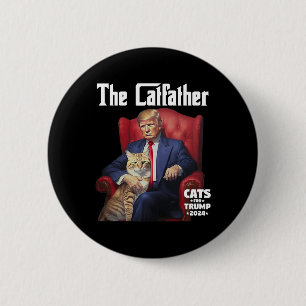 The Catfather Cat For Trump 6 Cm Round Badge